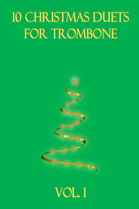 10 Christmas Duets for Trombone