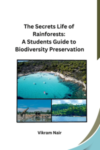 The Secrets Life of Rainforests