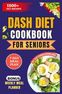 Dash Diet Cookbook for Seniors