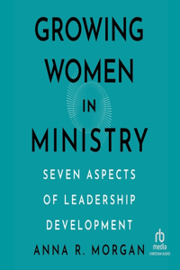 Growing Women in Ministry