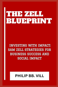 The Zell Blueprint