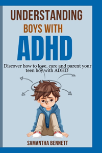 Understanding Boys with ADHD