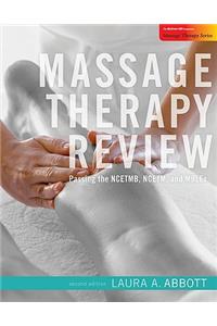 Massage Therapy Review: Passing the NCETMB, NCETM, and MBLEx