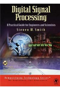 Digital Signal Processing: A Practical Guide for Engineers and Scientists