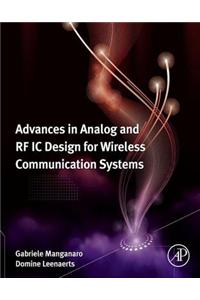 Advances in Analog and RF IC Design for Wireless Communication Systems