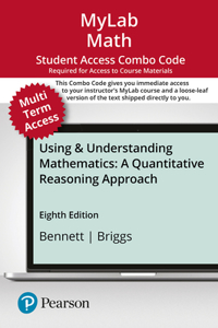 Mylab Math with Pearson Etext -- 24-Month Combo Access Card -- For Using & Understanding Mathematics
