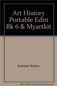 Art History Portable Edtn Bk 6 & Myartkit