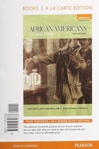African Americans: A Concise History, Volume 1 Books a la Carte Plus New Mylab History -- Access Card Package