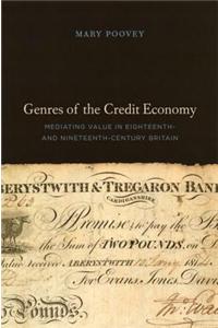 Genres of the Credit Economy: Mediating Value in Eighteenth- And Nineteenth-Century Britain