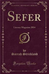 Sefer: Literary Magazine 2014 (Classic Reprint)