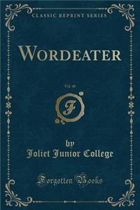 Wordeater, Vol. 48 (Classic Reprint)