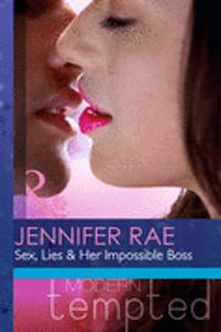 Sex, Lies and Her Impossible Boss