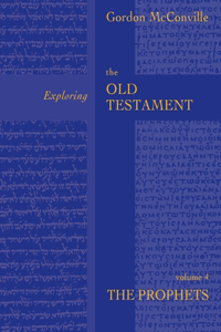 Exploring the Old Testament Vol 4