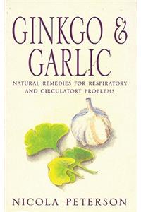 Gingko and Garlic