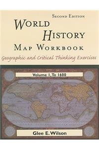 World History Mapping Workbook, Volume 1