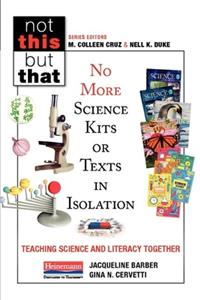 No More Science Kits or Texts in Isolation