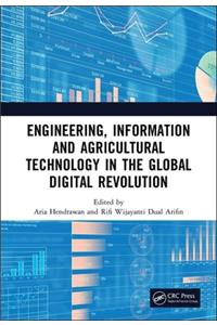 Engineering, Information and Agricultural Technology in the Global Digital Revolution