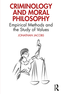 Criminology and Moral Philosophy