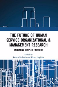 Future of Human Service Organizational & Management Research