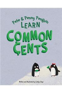 Pete and Penny Penguin Learn Common Cents