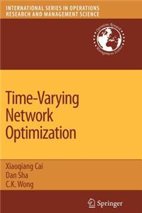 Time-Varying Network Optimization