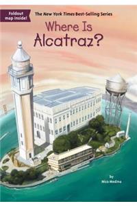 Where Is Alcatraz?