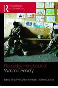 The Routledge Handbook of War and Society