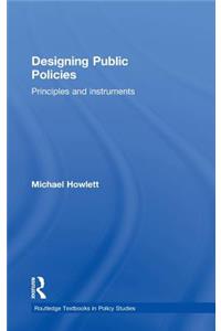 Designing Public Policies: Principles and Instruments
