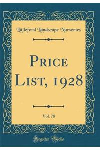Price List, 1928, Vol. 78 (Classic Reprint)