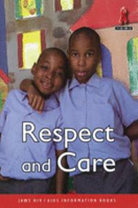 Respect And Care