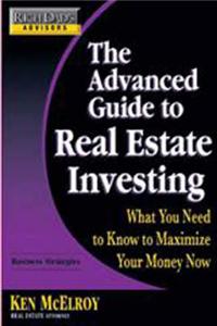 Rich Dad's Advisors - The Advanced Guide to Real Estate Investing