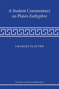 Student Commentary on Plato's Euthyphro