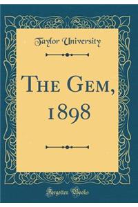 The Gem, 1898 (Classic Reprint)