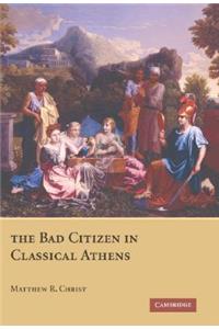 Bad Citizen in Classical Athens