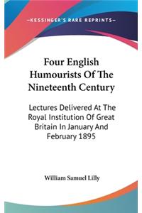 Four English Humourists Of The Nineteenth Century