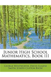 Junior High School Mathematics, Book III