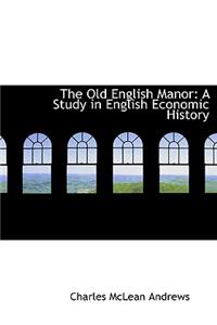 The Old English Manor