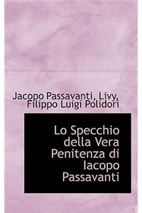 Lo Specchio Della Vera Penitenza Di Iacopo Passavanti