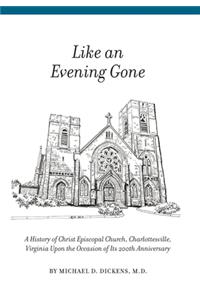 Like an Evening Gone