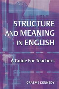 Structure and Meaning in English