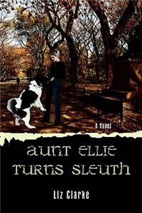 Aunt Ellie Turns Sleuth