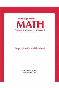 McDougal Littell Middle School Math: Preparation for MS Math (Student) Grade 8