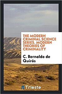THE MODERN CRIMINAL SCIENCE SERIES. MODE