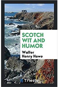 Scotch wit and humor