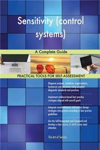 Sensitivity (control systems) A Complete Guide