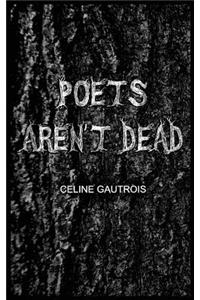 Poets Aren't Dead