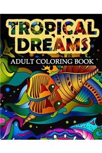 Tropical Dreams
