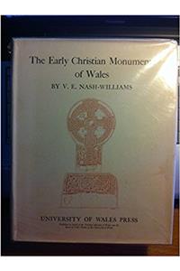 EARLY CHRISTIAN MONUMENTS OF WALES