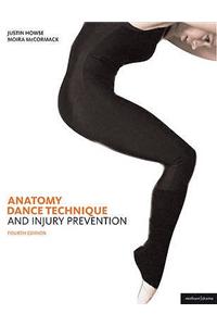 Anatomy, Dance Technique and Injury Prevention