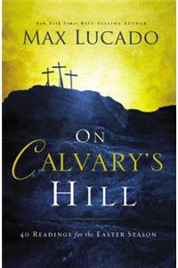 On Calvary's Hill